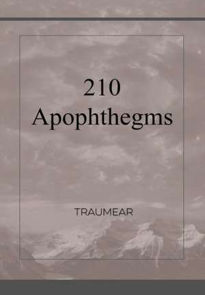 210 Apophthegms de Traumear