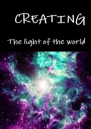 Creating de The light Of The World