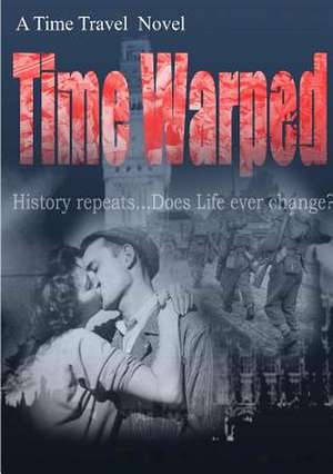 Time Warped de Daniel, Roger M.