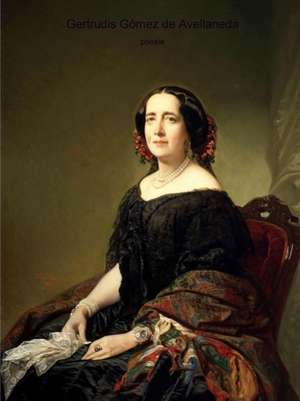 Poesie de Gertrudis Gómez de Avellaneda