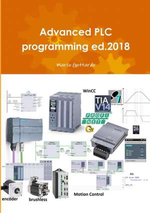 Advanced PLC programming ed.2018 de Marco Gottardo