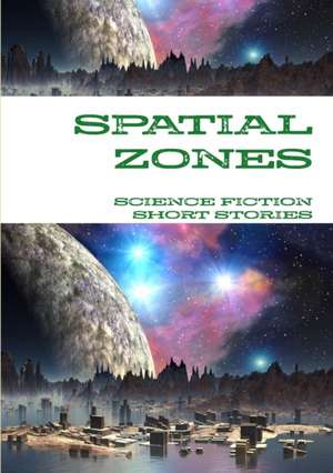Spatial Zones de Science Fiction Short Stories