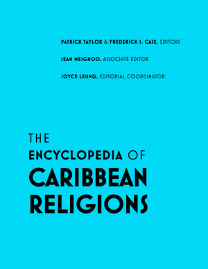 The Encyclopedia of Caribbean Religions: Volume 1: A - L; Volume 2: M - Z de Patrick Taylor