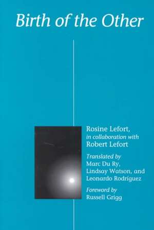 Birth of the Other de Rosine Lefort