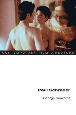 Paul Schrader de George Kouvaros