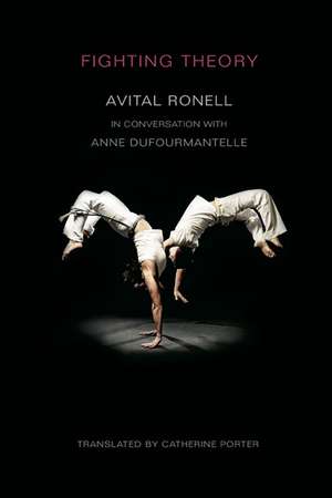 Fighting Theory de Avital Ronell