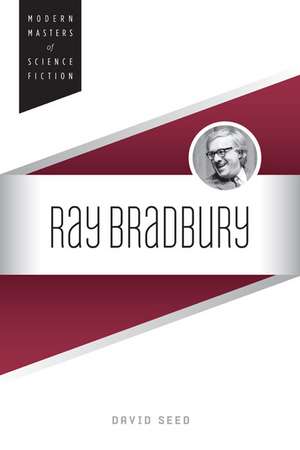 Ray Bradbury de David Seed