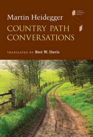 Country Path Conversations de Martin Heidegger