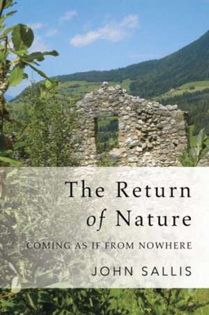 The Return of Nature – On the Beyond of Sense de John Sallis