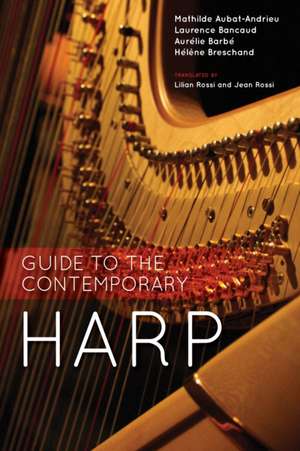 Guide to the Contemporary Harp de Mathilde Aubat–andrieu