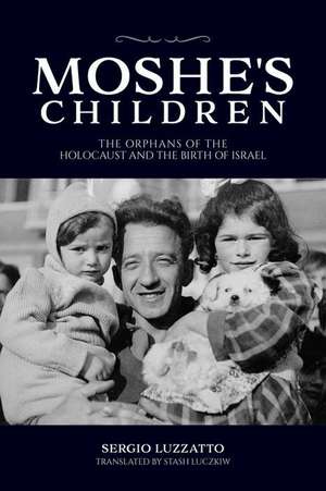 Moshe's Children de Sergio Luzzatto