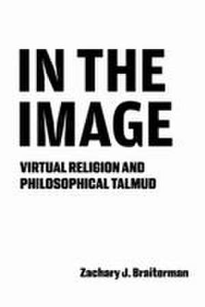 In the Image de Zachary J. Braiterman