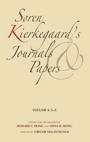 Søren Kierkegaard`s Journals and Papers, Volume – S–Z de Soren Kierkegaard