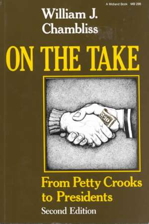 Chambliss, W: On the Take, Second Edition