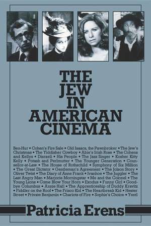 The Jew in American Cinema de Patricia Erens