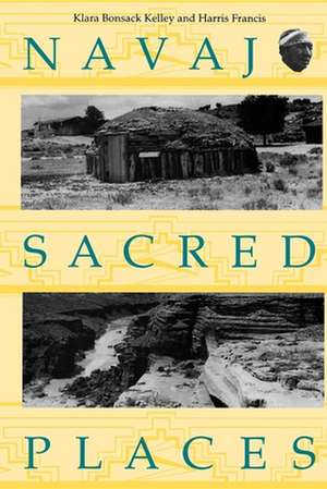 Navajo Sacred Places de Klara Bonsack Kelley