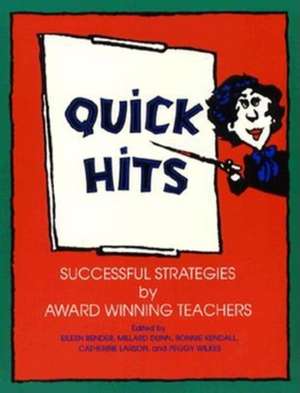 Quick Hits de Eileen T. Bender