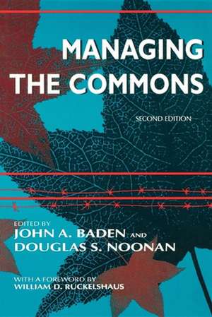 Managing the Commons, Second Edition de John A. Baden