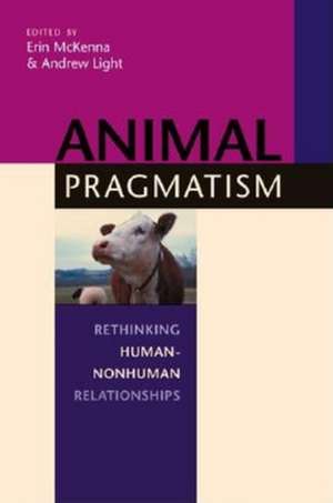 Animal Pragmatism de Erin Mckenna