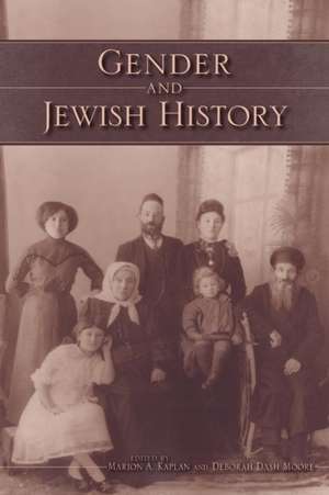 Gender and Jewish History de Marion A. Kaplan