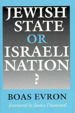 Jewish State or Israeli Nation? de Boas Evron