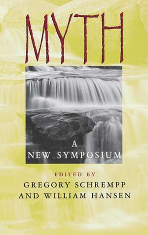 Myth – A New Symposium de Gregory Schrempp