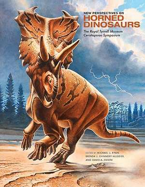 New Perspectives on Horned Dinosaurs de Michael Ryan