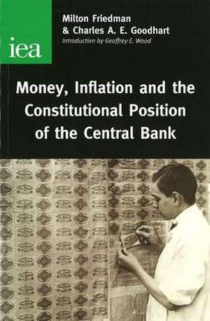 Money, Inflation and the Constitutional Position of Central Bank de Charles A. E. Goodhart