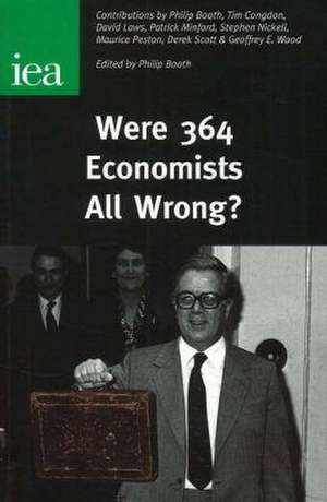 Were 364 Economists All Wrong? de Philip Booth