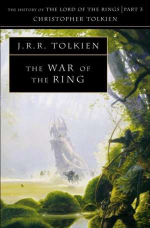 The War of the Ring de Christopher Tolkien