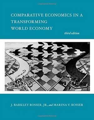 Comparative Economics in a Transforming World Economy 3e de J. Barkley Ross Jr.