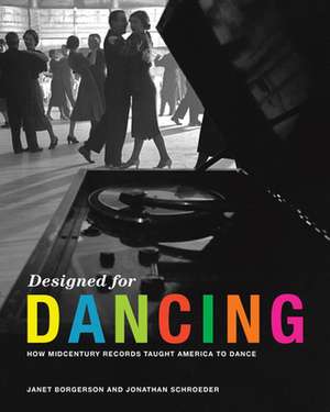 Designed for Dancing de Janet Borgerson