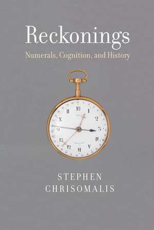 Reckonings de Stephen Chrisomalis