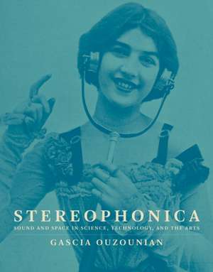 Stereophonica de Gascia Ouzounian