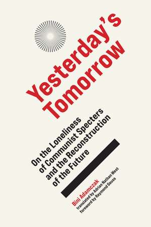 Yesterday's Tomorrow de Bini Adamczak
