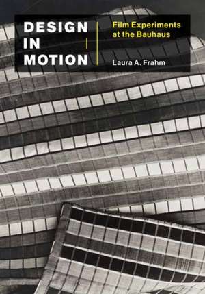 Design in Motion de Laura A Frahm