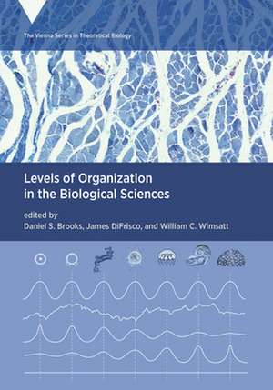 Levels of Organization in the Biological Sciences de Daniel S. Brooks