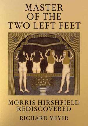 Master of the Two Left Feet de Richard Meyer