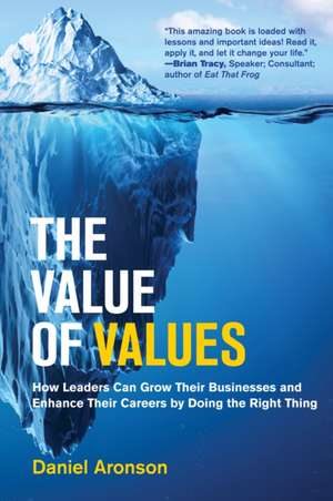 The Value of Values de Daniel Aronson