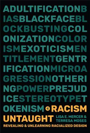 Racism Untaught de Lisa E. Mercer