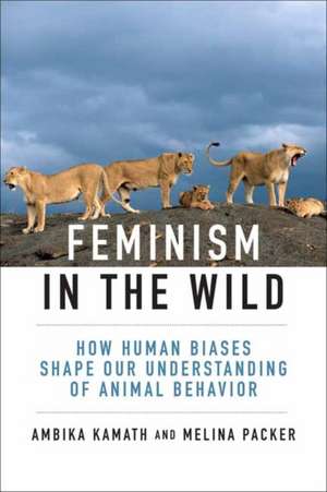 Feminism in the Wild de Ambika Kamath