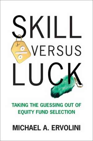 Ervolini, M: Skill Versus Luck