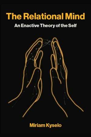 The Relational Mind de Miriam Kyselo