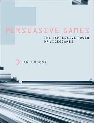 Persuasive Games de Ian Bogost