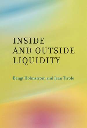 Inside and Outside Liquidity de Bengt Holmström