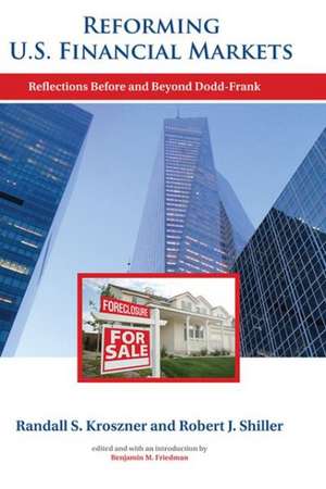 Reforming U.S. Financial Markets – Reflections Before and Beyond Dodd–Frank de Randall S. Kroszner