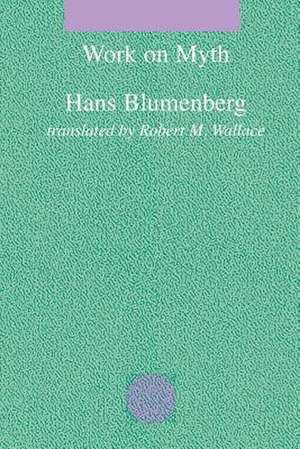 Work on Myth de Hans Blumenberg