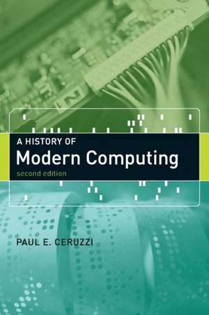 A History of Modern Computing 2e de Paul E. Ceruzzi