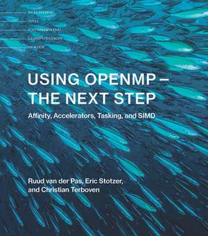 Using OpenMP-The Next Step de Ruud van der Pas