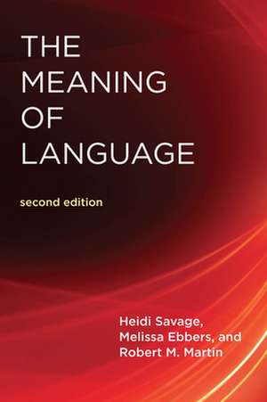 The Meaning Of Language de Heidi Savage